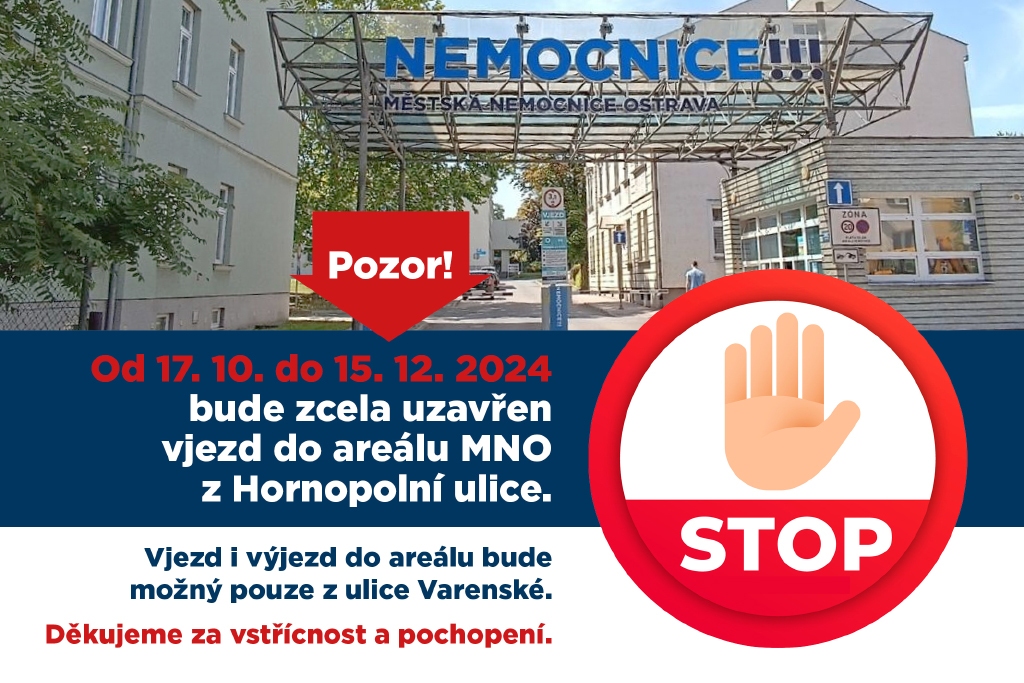 Oznámení o dočasné změně vjezdu do areálu Městské nemocnice Ostrava od 17. 10. 2024